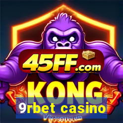 9rbet casino